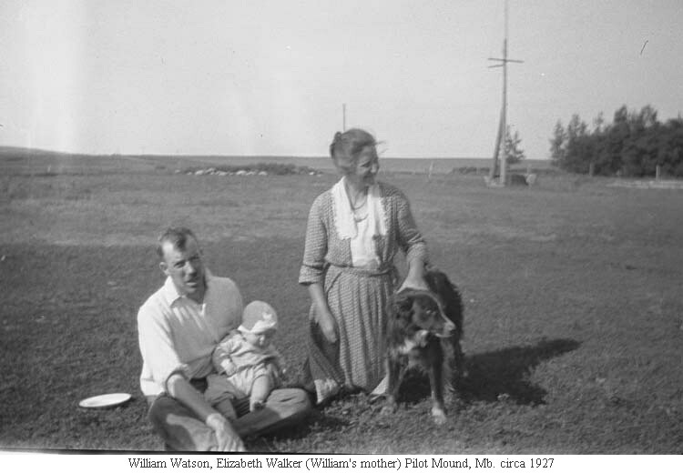 William Watson, Elizabeth Walker (William's mother) Pilot Mound, Mb. circa 1927